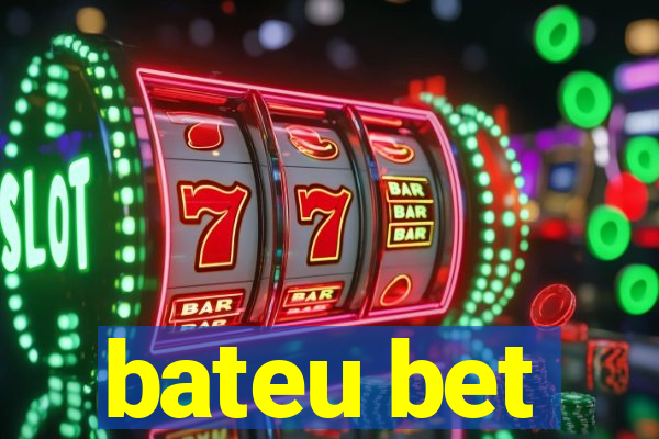 bateu bet